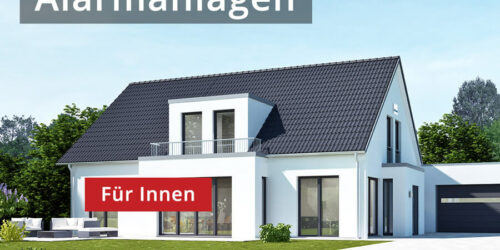Alarmanlage Haus, Kosten, Preis und Angebot in Ingolstadt, Regensburg, Nürnberg, Kelheim, Schwabach, Fürth, Neustadt, Neuburg an der Donau, Wolnzach, Schwandorf, Amberg, Eichstätt